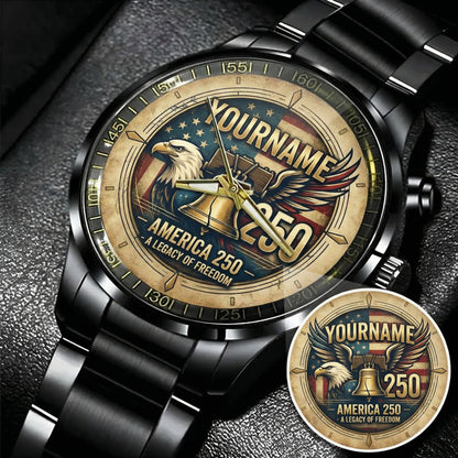 Personalized Name Watch America 250 A Legacy Of Freedom