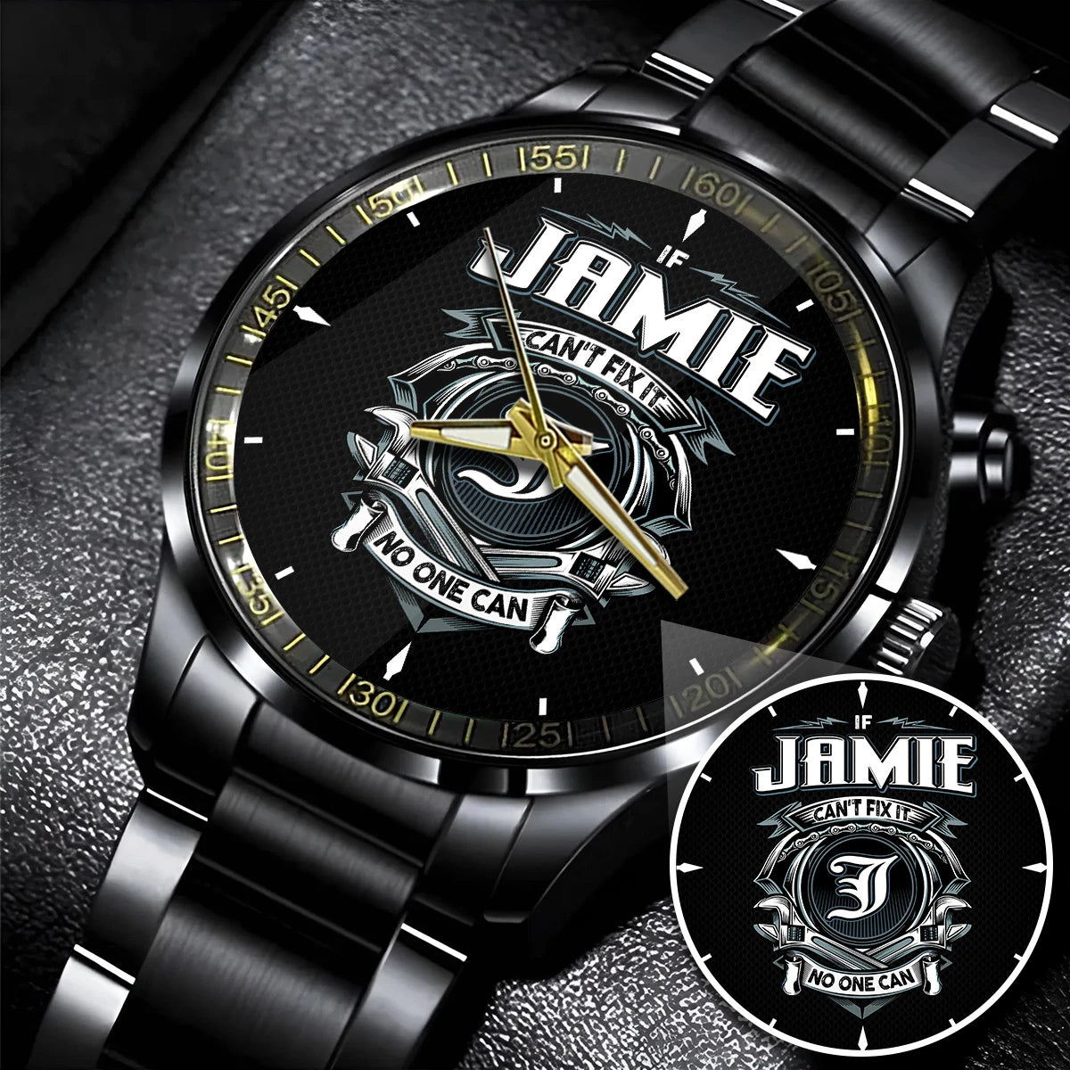 JAMIE 13K1-447 – Personalized Name Watch “If Can’t Fix It, No One Can”