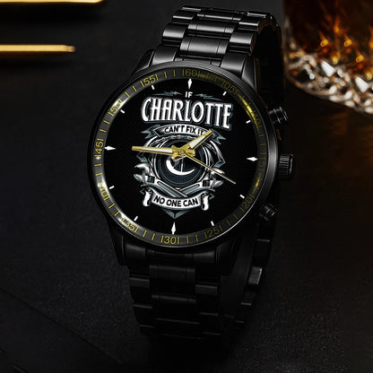 CHARLOTTE 13K1-447 – Personalized Name Watch “If Can’t Fix It, No One Can”