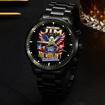 JIM 13K1-450 – Personalized Name Watch “... Thing you wouldn't understand"
