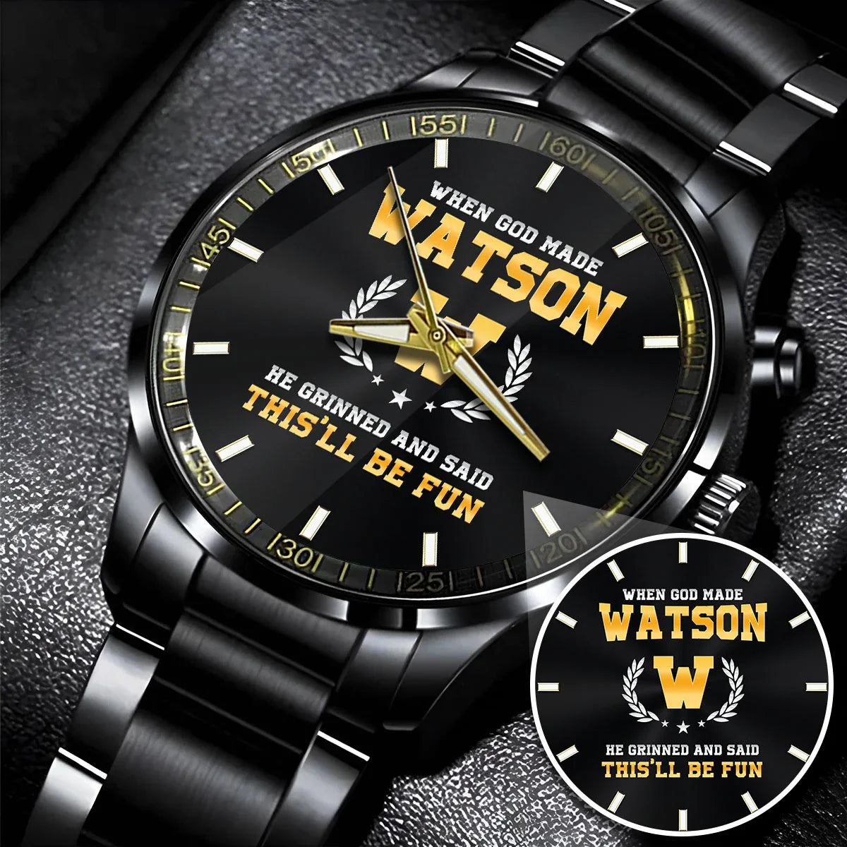 When God Made He Grinned And Said This'll Be Fun Watch WATSON M1-W7