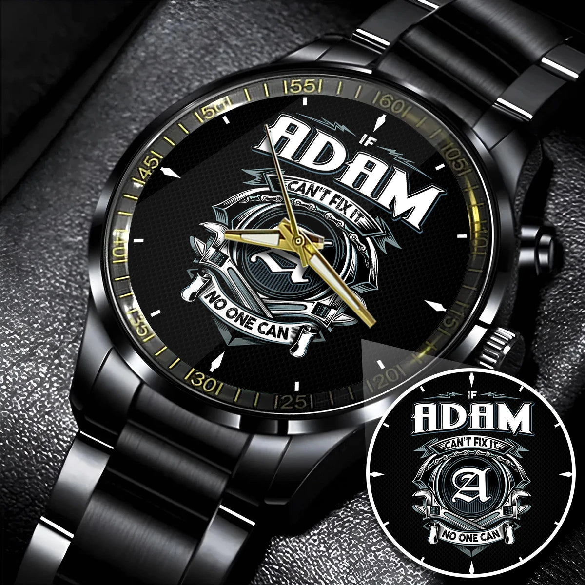 ADAM 13K1-447 – Personalized Name Watch “If Can’t Fix It, No One Can”