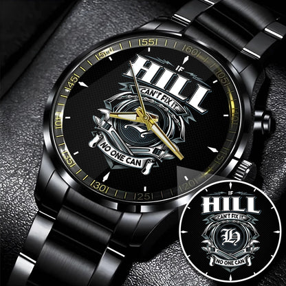 HILL 13K1-447 – Personalized Name Watch “If Can’t Fix It, No One Can”