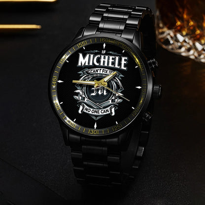 MICHELE 13K1-447 – Personalized Name Watch “If Can’t Fix It, No One Can”