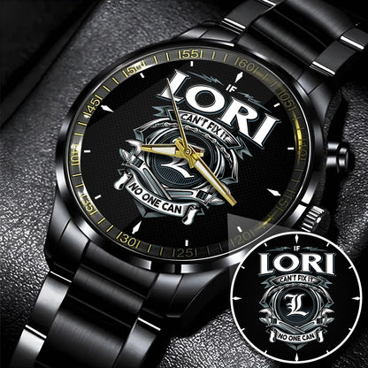 LORI 13K1-447 – Personalized Name Watch “If Can’t Fix It, No One Can”