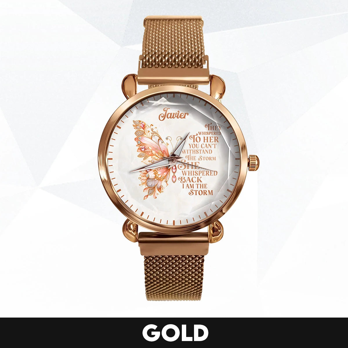 They Whisper To Her You Can't Withstand The Storm Golden Rose Watch JAVIER M1-W19