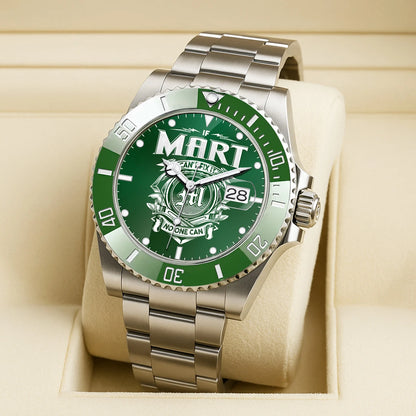 MART 13K2-448 Personalized Green Watch “If ... Can’t Fix It No One Can”