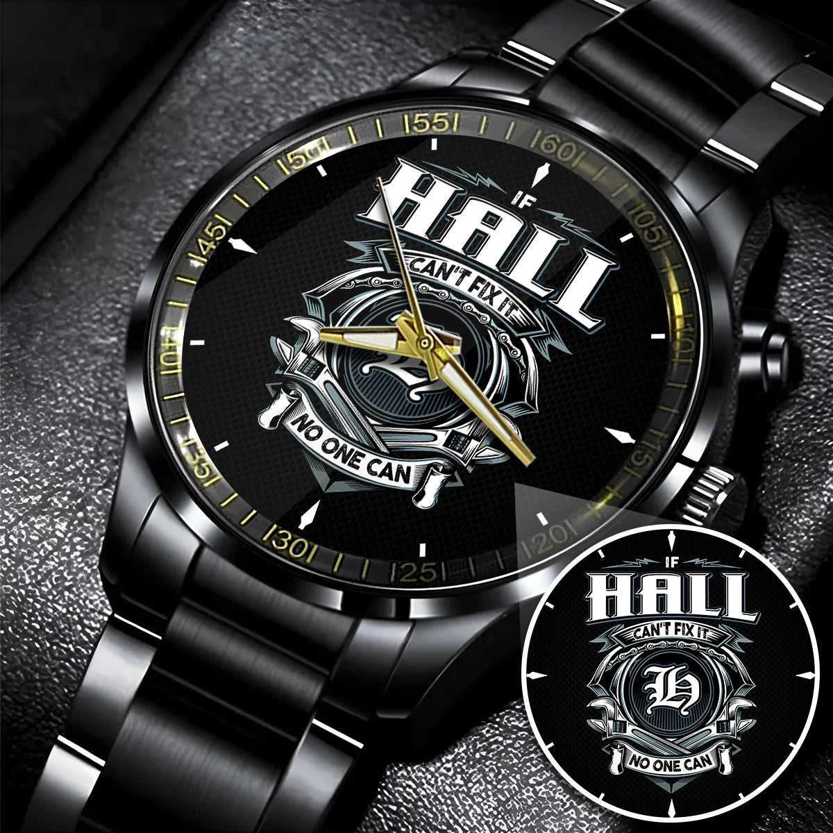 HALL 13K1-447 – Personalized Name Watch “If Can’t Fix It, No One Can”