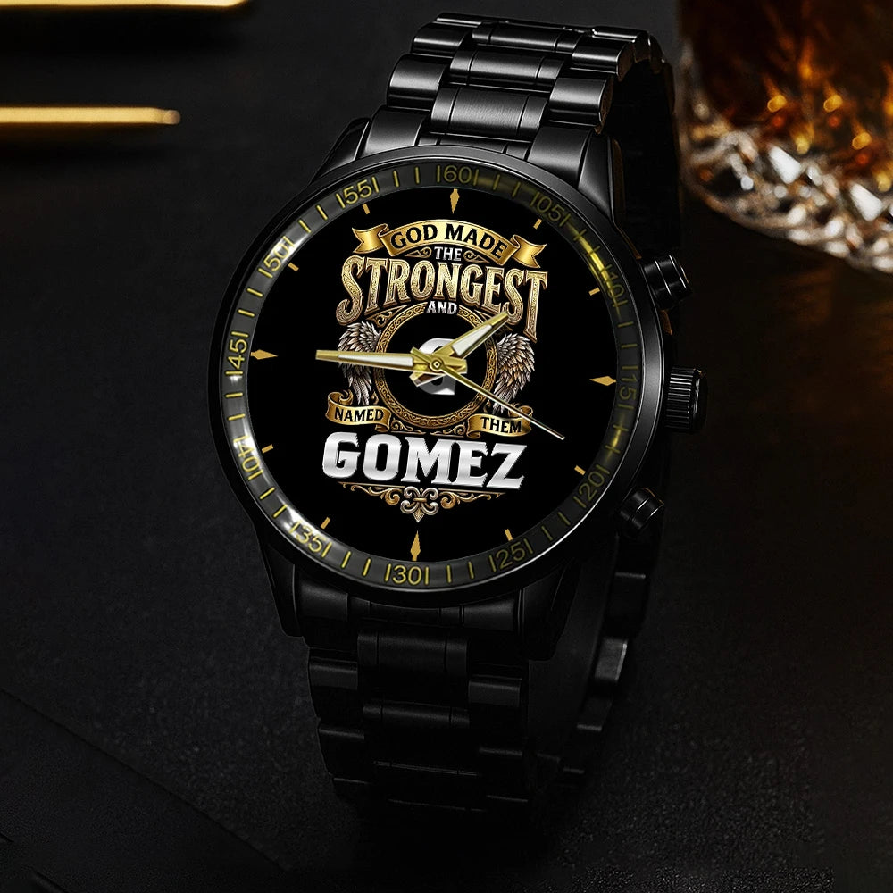 GOMEZ 13K1-471 God Made The Strongest And Named Them