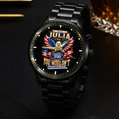JULIA 13K1-450 – Personalized Name Watch “... Thing you wouldn't understand"