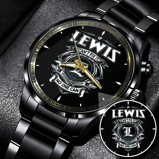 LEWIS 13K1-447 – Personalized Name Watch “If Can’t Fix It, No One Can”