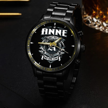 ANNE 13K1-447 – Personalized Name Watch “If Can’t Fix It, No One Can”