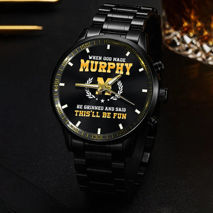 When God Made He Grinned And Said This'll Be Fun Watch MURPHY M1-W7