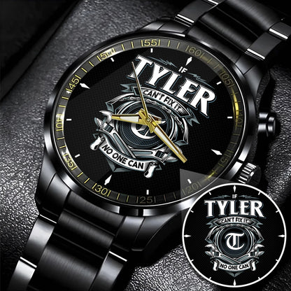 TYLER 13K1-447 – Personalized Name Watch “If Can’t Fix It, No One Can”
