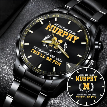 When God Made He Grinned And Said This'll Be Fun Watch MURPHY M1-W7