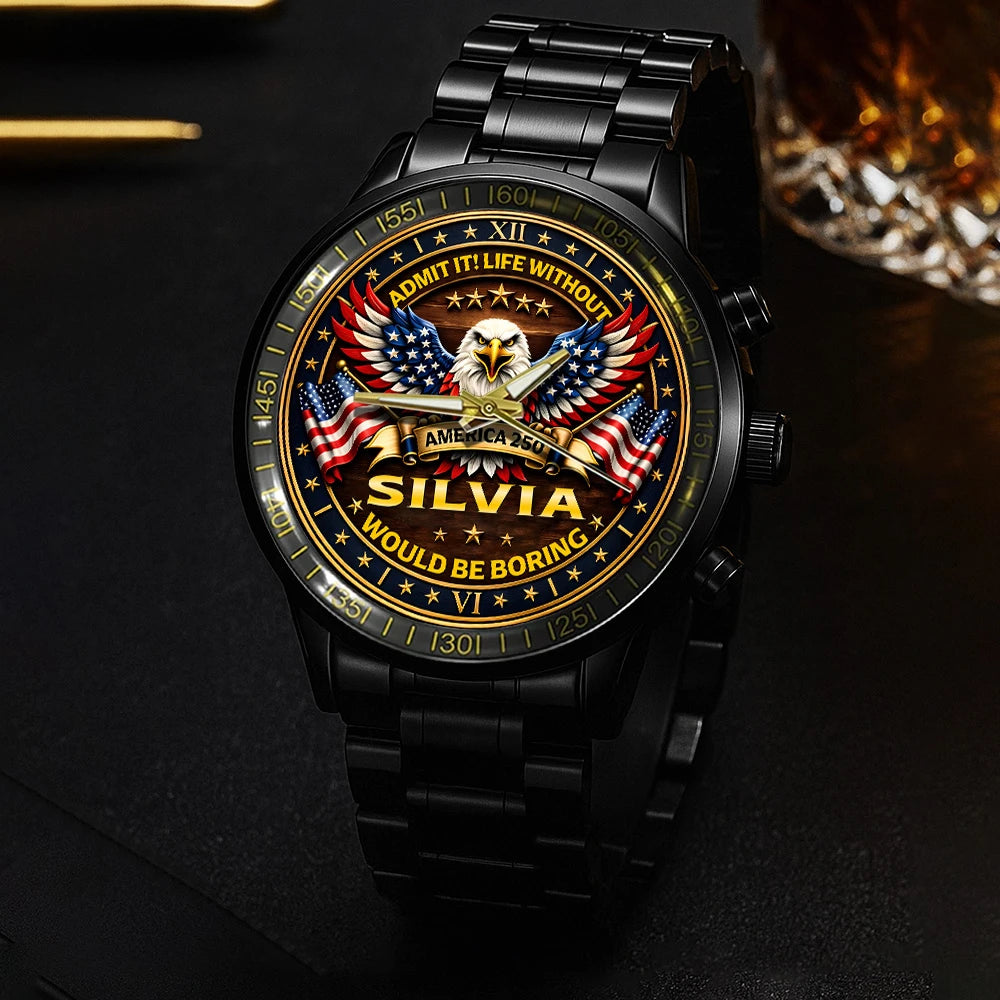 SILVIA 13K1-451 – Personalized Name Watch “Admit it! Life Without ..."