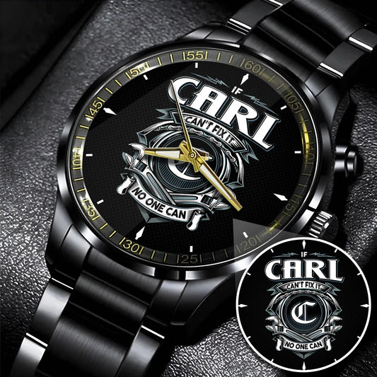 CARL 13K1-447 – Personalized Name Watch “If Can’t Fix It, No One Can”