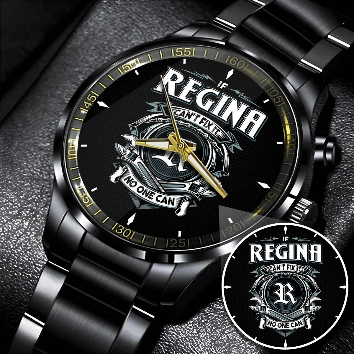 REGINA 13K1-447 – Personalized Name Watch “If Can’t Fix It, No One Can”