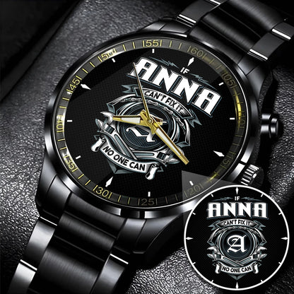 ANNA 13K1-447 – Personalized Name Watch “If Can’t Fix It, No One Can”