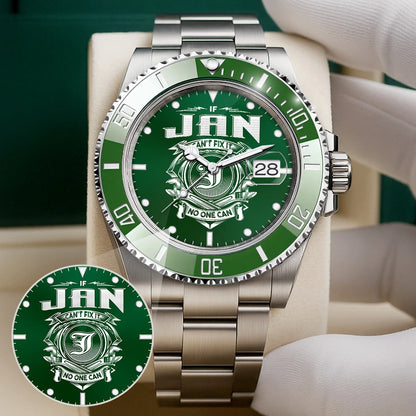 JAN 13K1-448 Personalized Green Watch “If ... Can’t Fix It No One Can”