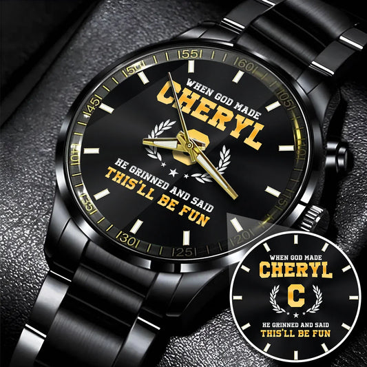 When God Made He Grinned And Said This'll Be Fun Watch CHERYL M1-W7