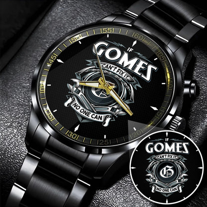 GOMES 13K1-447 – Personalized Name Watch “If Can’t Fix It, No One Can”