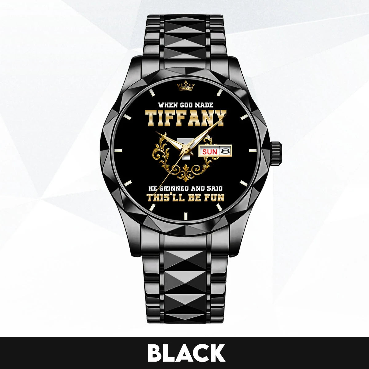 God Made Your Name Royal Watch TIFFANY M1-W14