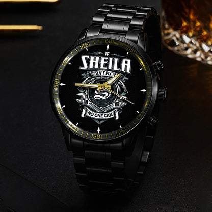 SHEILA 13K1-447 – Personalized Name Watch “If Can’t Fix It, No One Can”