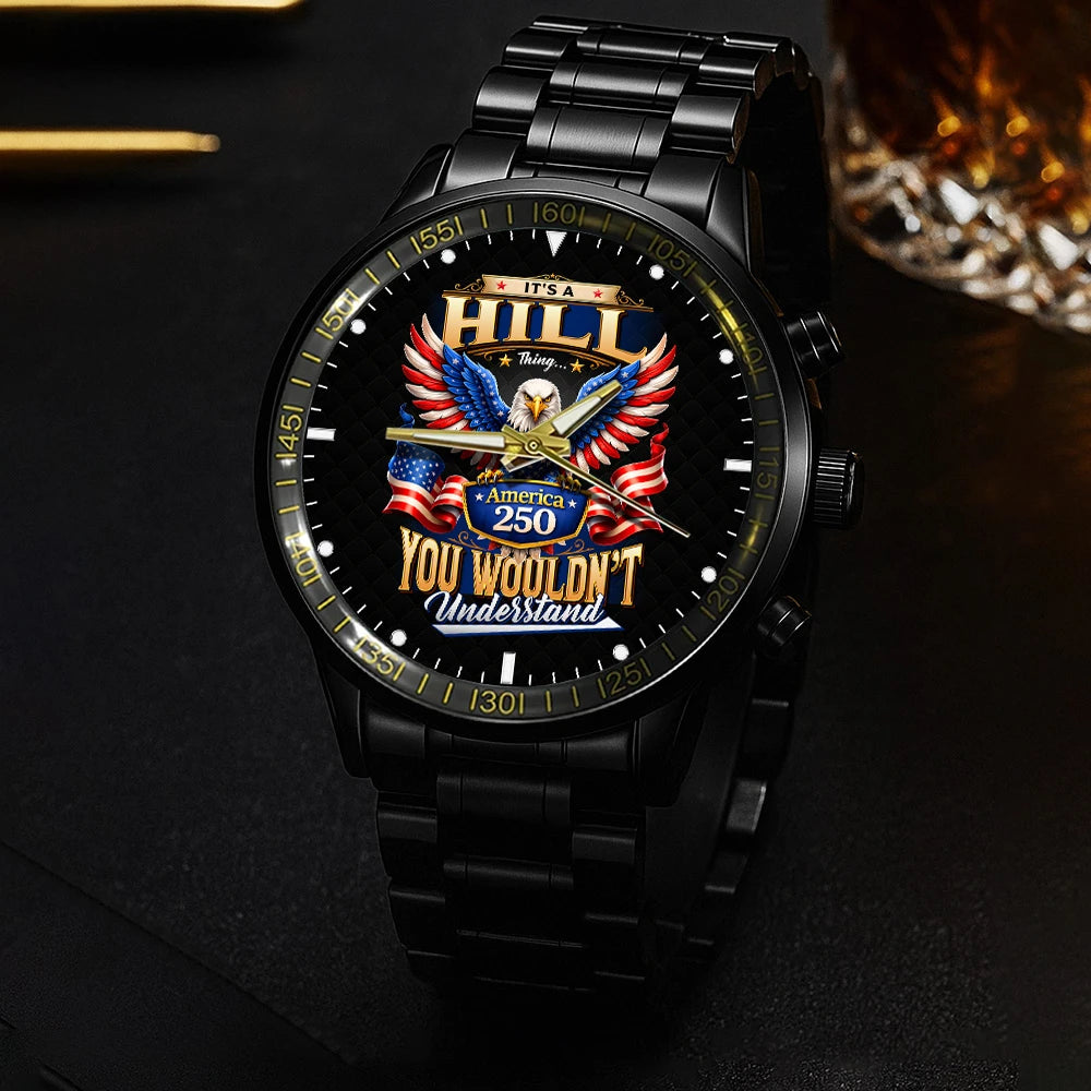 HILL 13K1-450 – Personalized Name Watch “... Thing you wouldn't understand"