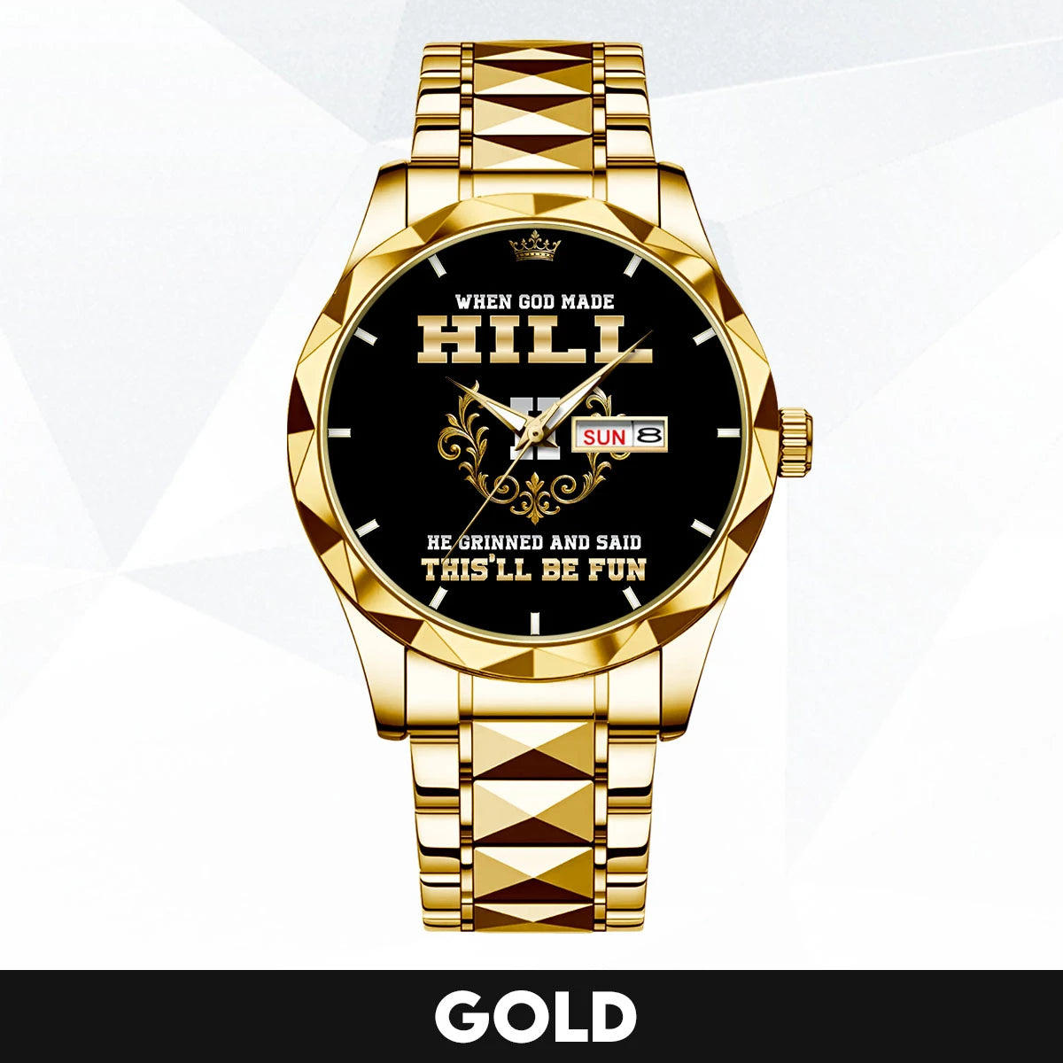 God Made Your Name Royal Watch HILL M1-W14