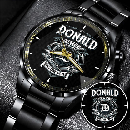 DONALD 13K1-447 – Personalized Name Watch “If Can’t Fix It, No One Can”