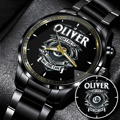 OLIVER 13K1-447 – Personalized Name Watch “If Can’t Fix It, No One Can”