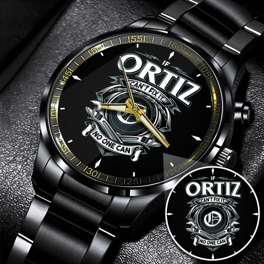 ORTIZ 13K1-447 – Personalized Name Watch “If Can’t Fix It, No One Can”
