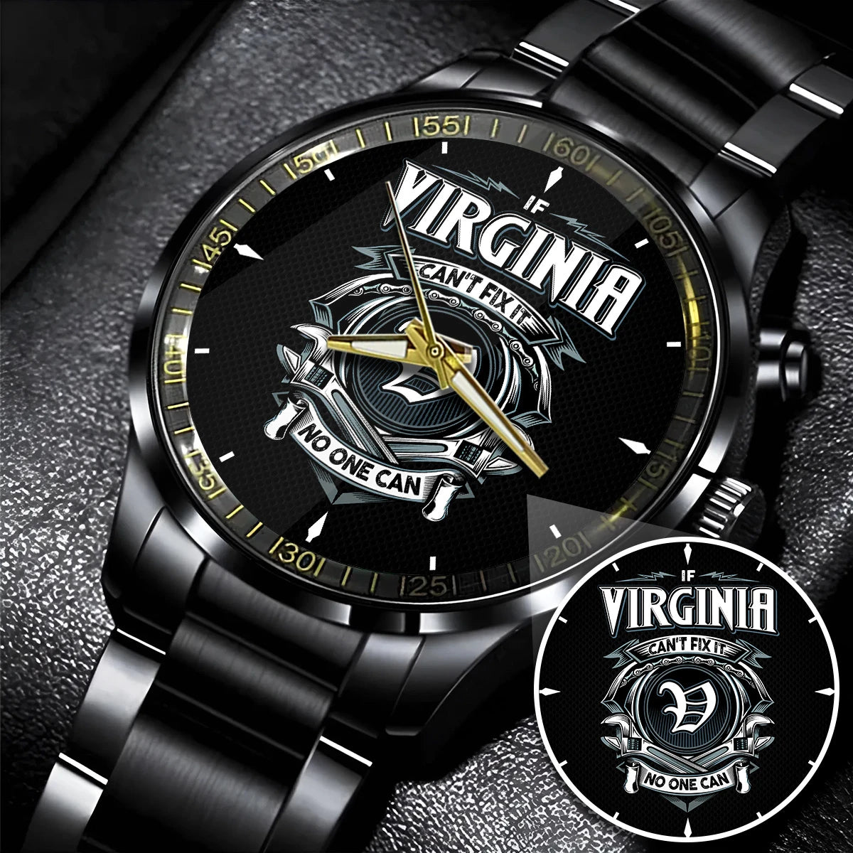 VIRGINIA 13K1-447 – Personalized Name Watch “If Can’t Fix It, No One Can”