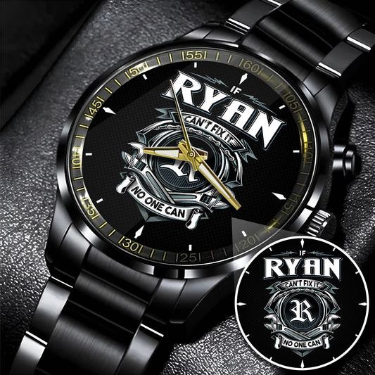 RYAN 13K1-447 – Personalized Name Watch “If Can’t Fix It, No One Can”