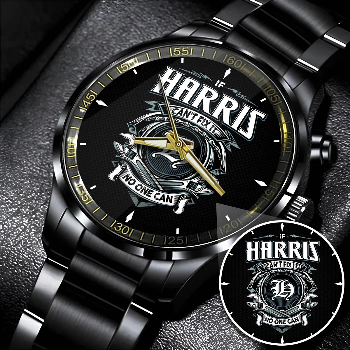 HARRIS 13K1-447 – Personalized Name Watch “If Can’t Fix It, No One Can”