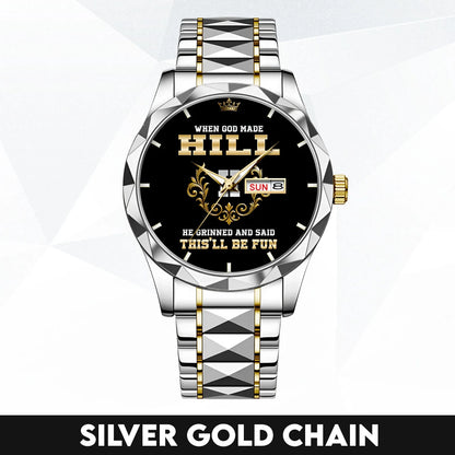 God Made Your Name Royal Watch HILL M1-W14