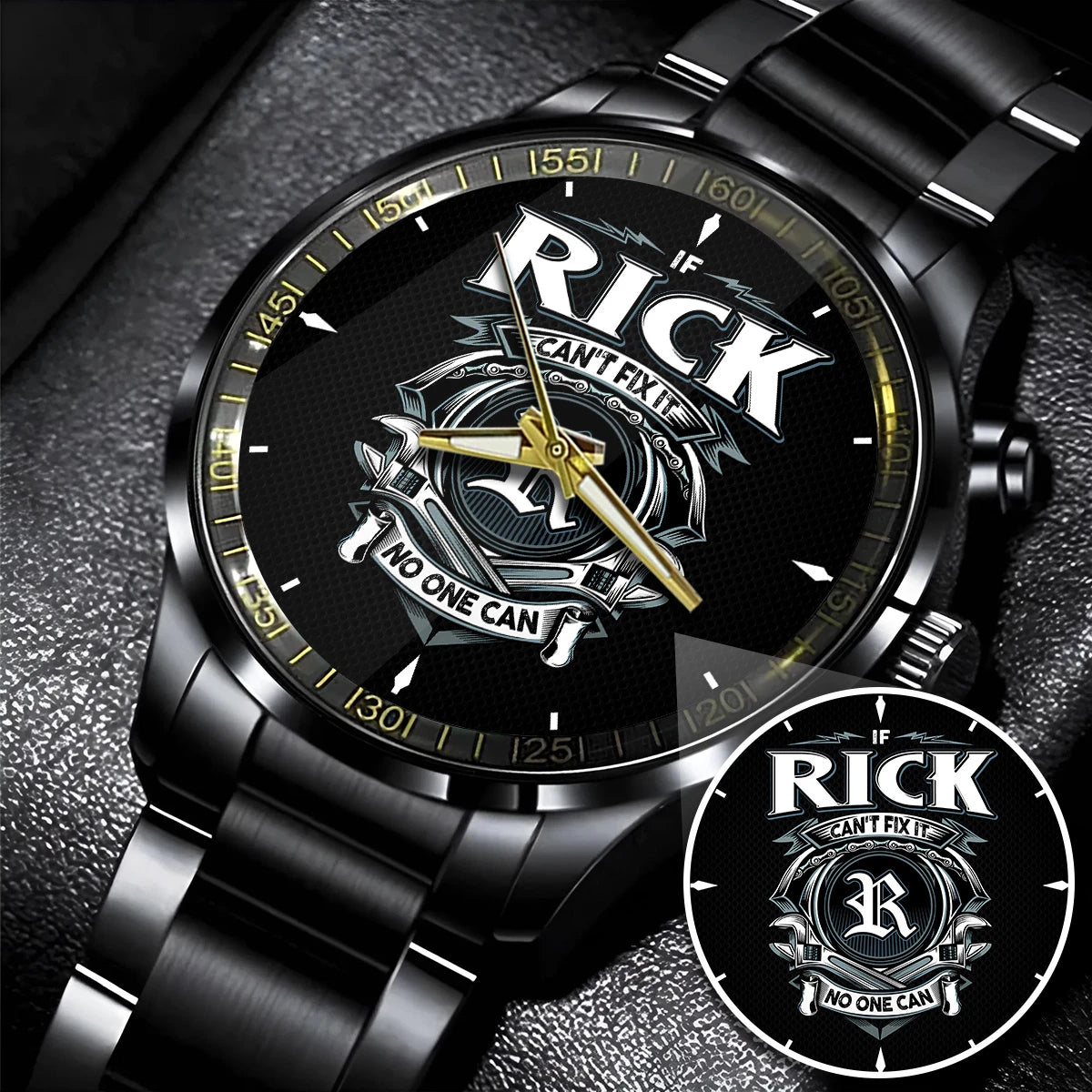 RICK 13K1-447 – Personalized Name Watch “If Can’t Fix It, No One Can”
