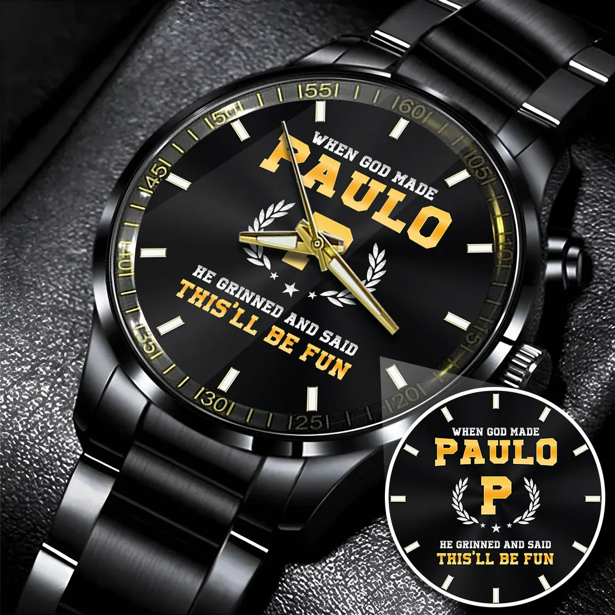 When God Made He Grinned And Said This'll Be Fun Watch PAULO M1-W7