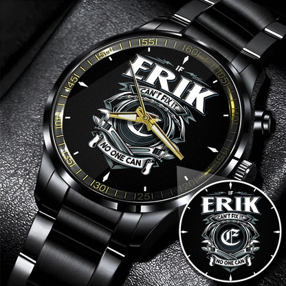 ERIK 13K1-447 – Personalized Name Watch “If Can’t Fix It, No One Can”