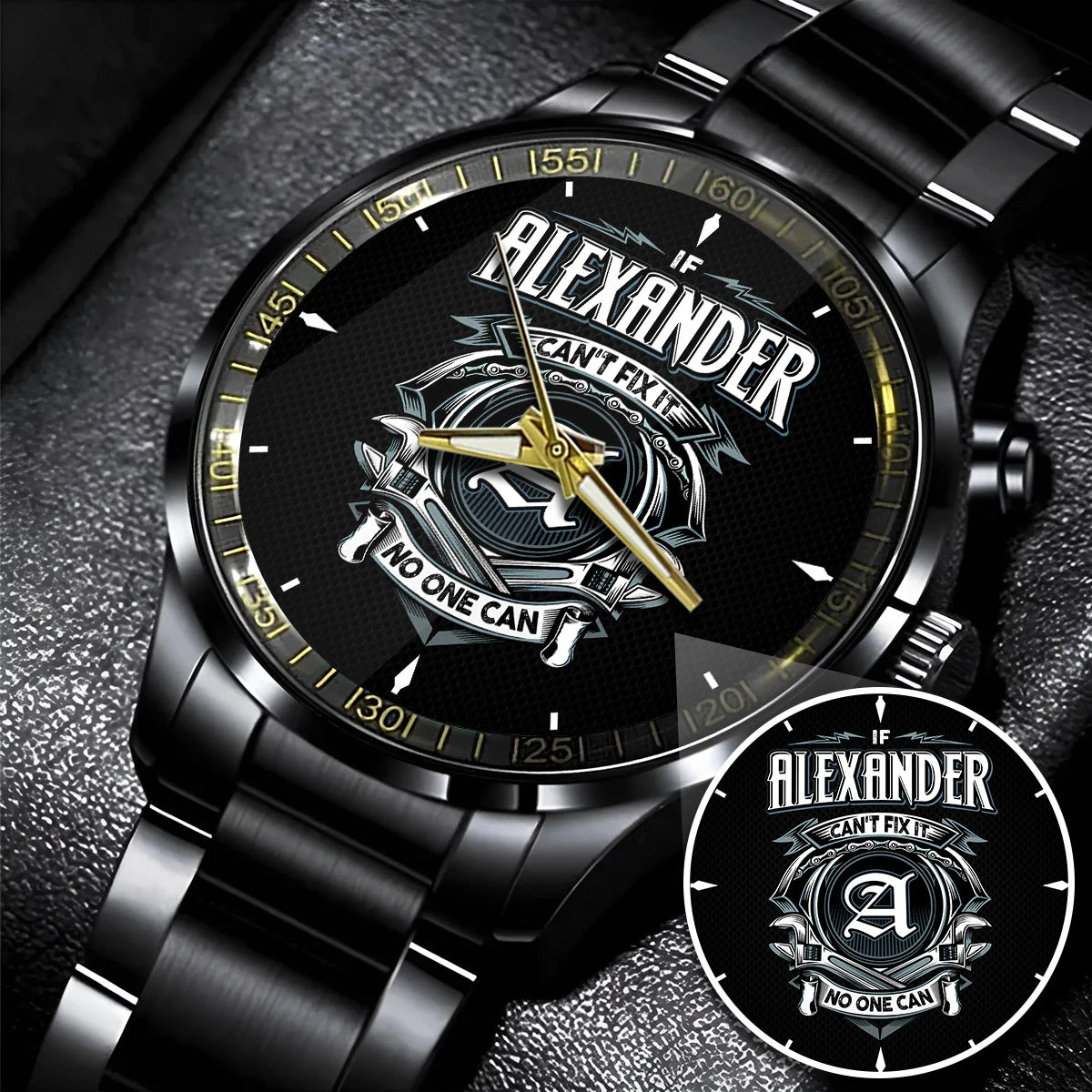 ALEXANDER 13K1-447 – Personalized Name Watch “If Can’t Fix It, No One Can”