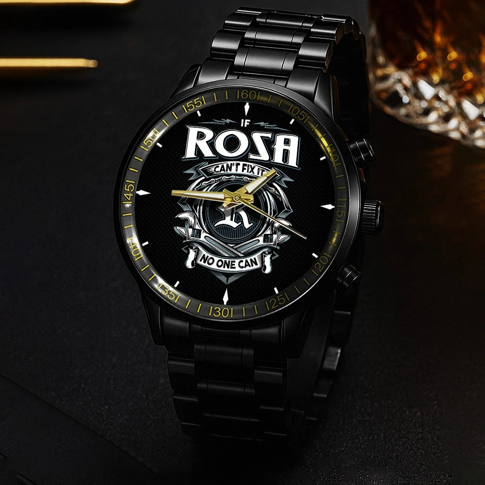 ROSA 13K1-447 – Personalized Name Watch “If Can’t Fix It, No One Can”