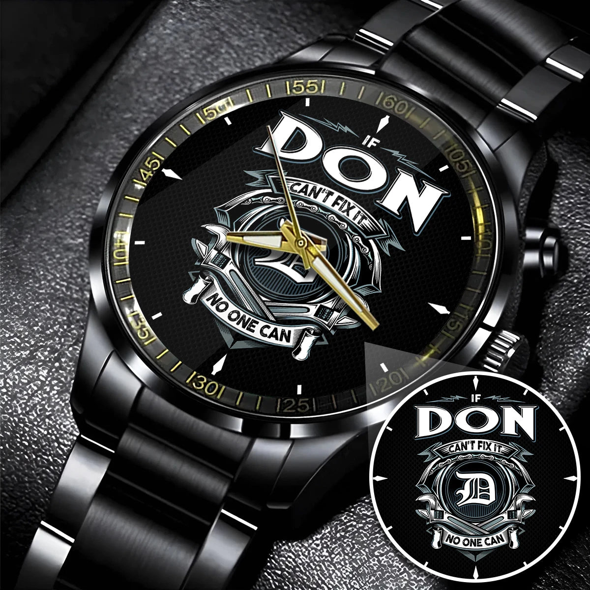 DON 13K1-447 – Personalized Name Watch “If Can’t Fix It, No One Can”