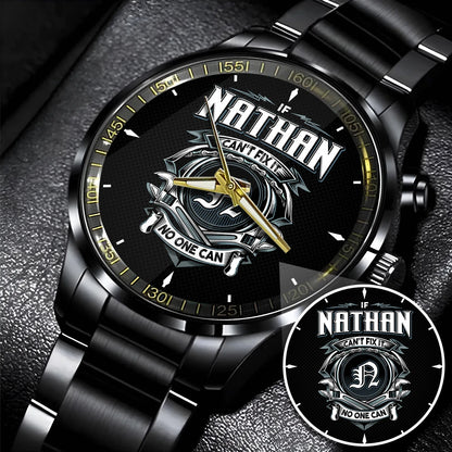 NATHAN 13K1-447 – Personalized Name Watch “If Can’t Fix It, No One Can”