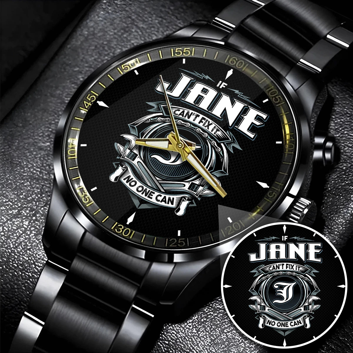 JANE 13K1-447 – Personalized Name Watch “If Can’t Fix It, No One Can”