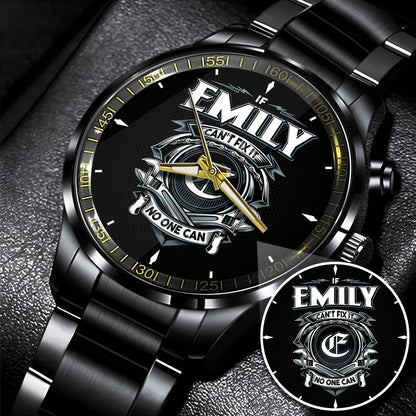 EMILY 13K1-447 – Personalized Name Watch “If Can’t Fix It, No One Can”