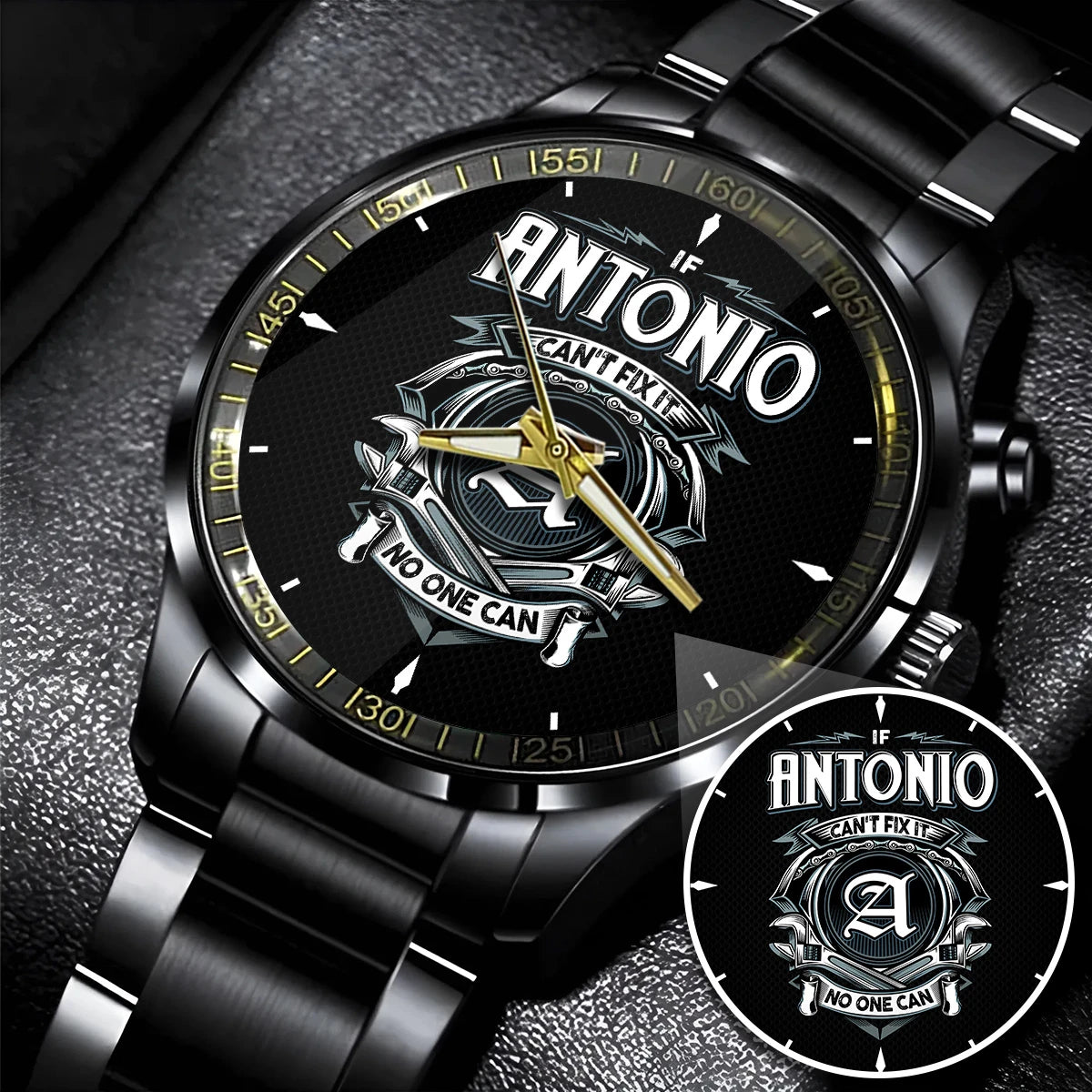 ANTONIO 13K1-447 – Personalized Name Watch “If Can’t Fix It, No One Can”