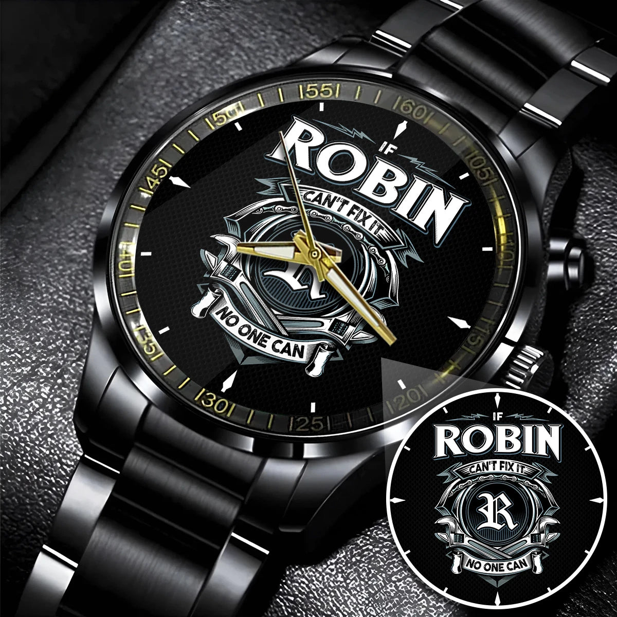 ROBIN 13K1-447 – Personalized Name Watch “If Can’t Fix It, No One Can”