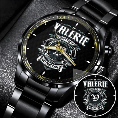 VALERIE 13K1-447 – Personalized Name Watch “If Can’t Fix It, No One Can”
