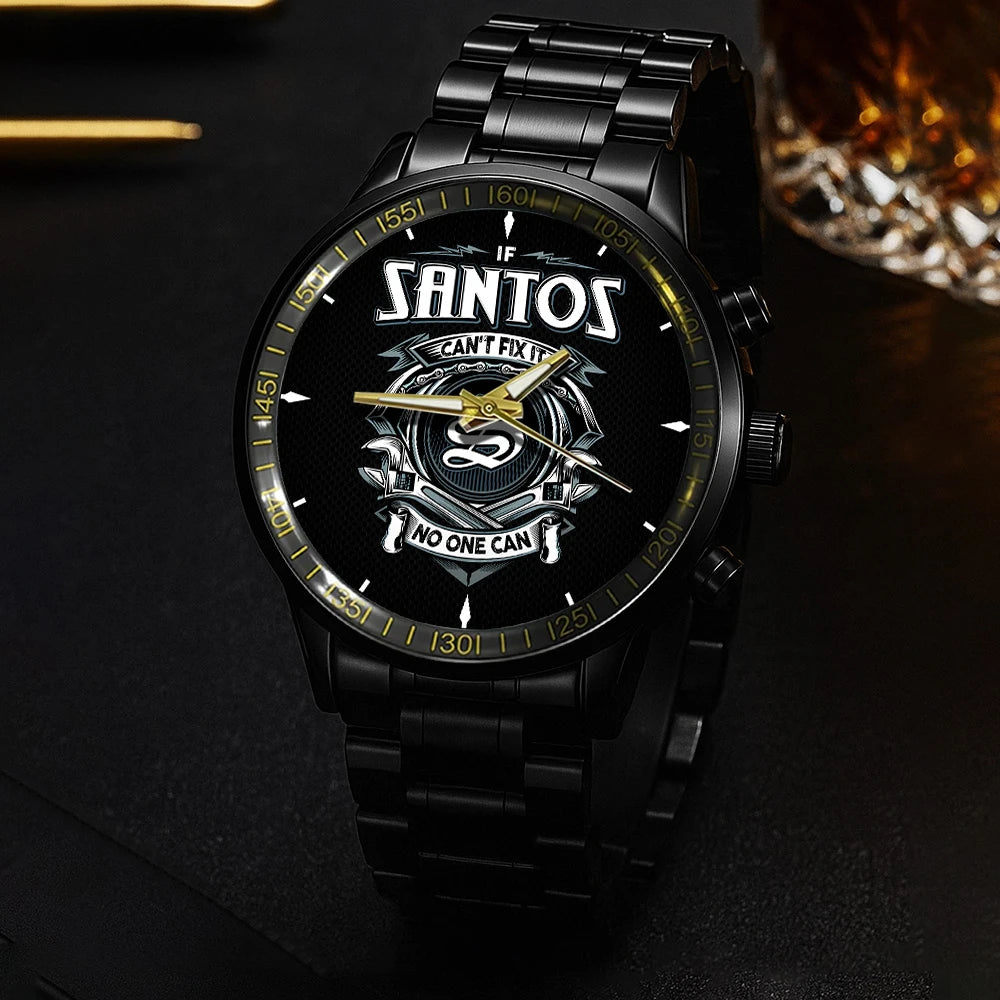 SANTOS 13K1-447 – Personalized Name Watch “If Can’t Fix It, No One Can”